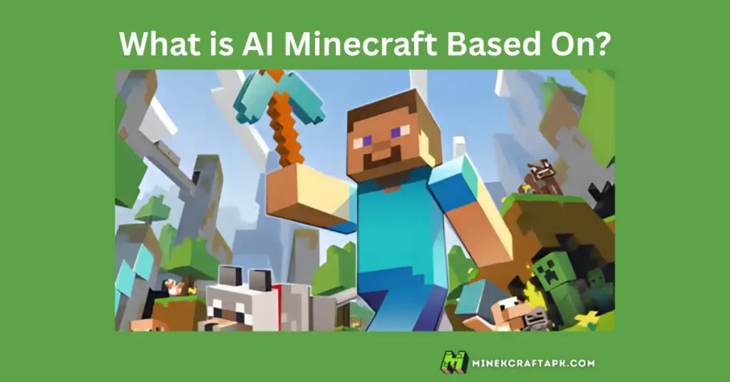 AI Minecraft Based On