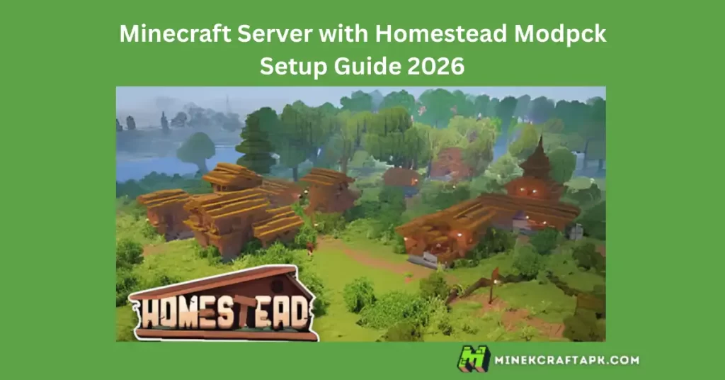 Minecraft Server with Homestead Modpck Setup Guide 2026 (3)